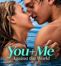 You+Me - Against the World (2026) (Hindi + English) Dual Audio Hollywood Movie HD ESub